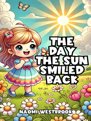 cover image of The Day the Sun Smiled Back